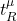 t_R^{\mu}