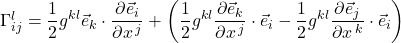 \Gamma^l_{ij}=\displaystyle \frac12 g^{kl}\vec{e}_k \cdot \frac{\partial \vec{e}_i}{\partial x^{\,j}} + \left(\frac12 g^{kl}\frac{\partial \vec{e}_k}{\partial x^{\,j}} \cdot \vec{e}_i - \frac12 g^{kl}\frac{\partial \vec{e}_j}{\partial x^{\,k}} \cdot \vec{e}_i \right)