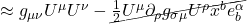 \approx g_{\mu \nu} U^{\mu} U^{\nu} - \cancel{\frac12 U^{\mu} \partial_{\rho} g_{\sigma \mu} U^{\rho} \bar{x}^b e^{\alpha}_b}