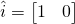 \hat{i}=\begin{bmatrix} 1 & 0 \end{bmatrix}