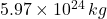 5.97 \times 10^{24}\,kg