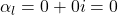 \alpha_l=0+0i=0