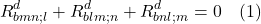 \[  R^d_{bmn;l} +  R^d_{blm;n} +  R^d_{bnl;m} = 0 \quad \text{(1)} \]