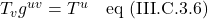 T_vg^{uv}=T^u \quad \text{eq (III.C.3.6)}