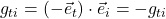 g_{ti} = (- \vec{e}_t) \cdot \vec{e}_i = -g_{ti}