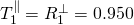 T_1^\parallel=R_1^\perp=0.950