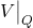 \eval{V}_Q
