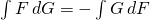 \int F\,dG = -\int G\,dF