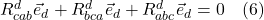 R^d_{cab}\vec{e}_d + R^d_{bca}\vec{e}_d + R^d_{abc}\vec{e}_d = 0 \quad \text{(6)}
