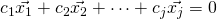 c_1\vec{x_1}+c_2\vec{x_2}+\cdots+c_j\vec{x_j}=0