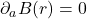 \partial_a B(r) = 0