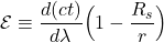 \displaystyle  \mathcal{E} \equiv \frac{d(ct)}{d\lambda}\Bigl( 1-\frac{R_s}{r} \Bigr)