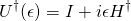 \begin{equation*}U^\dag(\epsilon)=I+i\epsilon H^\dag\end{equation*}