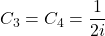 \displaystyle C_3 = C_4 = \frac{1}{2i}