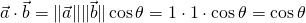 \vec{a}\cdot\vec{b}=\| \vec{a} \| \|\vec{b} \|\cos{\theta}=1\cdot 1 \cdot \cos{\theta}=\cos{\theta}