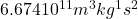 6.674×10^{−11} m^3⋅kg^{−1}⋅s^{−2}