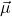 \vec{\mu}