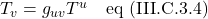 T_v=g_{uv}T^u \quad \text{eq (III.C.3.4)}