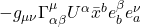 - g_{\mu \nu} \Gamma^{\mu}_{\alpha \beta} U^{\alpha} \bar{x}^b e^{\beta}_b e^{\nu}_a
