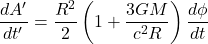 \displaystyle \frac{d A^{\prime}}{d t^{\prime}}=\frac{R^2}{2}\left(1+\frac{3 G M}{c^2 R}\right) \frac{d \phi}{d t}