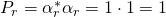 P_r=\alpha_r^*\alpha_r=1\cdot1=1