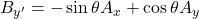 B_{y^{\prime}}=-\sin\theta A_x+\cos\theta A_y