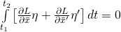 \int\limits_{t_1}^{t_2}\left[  \frac{\partial L}{\partial \bar{x}}\eta + \frac{\partial L}{\partial\bar{x}^\prime}\eta^\prime   \right]dt = 0