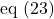 \text{eq (23)}