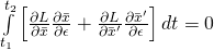 \int\limits_{t_1}^{t_2}\left[  \frac{\partial L}{\partial \bar{x}}\frac{\partial\bar{x}}{\partial \epsilon} + \frac{\partial L}{\partial\bar{x}^\prime}\frac{\partial\bar{x}^\prime}{\partial\epsilon}   \right]dt = 0