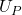 U_P