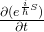 \frac{\partial (e^{\frac{i}{\hbar}S}) }{\partial t}