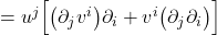 =u^j\Bigl[ \bigl( \partial_j v^i\bigr)\partial_i + v^i\bigl( \partial_j \partial_i  \bigr) \Bigr]