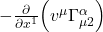-\frac{\partial}{\partial x^{1}}\Bigl(v^{\mu} \Gamma_{\mu 2}^{\alpha}\Bigr)