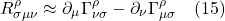 \[ R^{\rho}_{\sigma \mu \nu} \approx \partial_{\mu} \Gamma^{\rho}_{ \nu \sigma}  - \partial_{\nu} \Gamma^{\rho}_{ \mu \sigma} \quad \text{(15)} \]