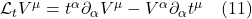 \mathcal{L}_t V^{\mu} = t^{\alpha} \partial_{\alpha}  V^{\mu} - V^{\alpha} \partial_{\alpha} t^{\mu}  \quad \text{(11)}