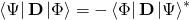 \bra{\Psi}\mathbf{D}\ket{\Phi} = -\bra{\Phi}\mathbf{D}\ket{\Psi}^*