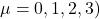 \mu=0,1,2,3)