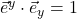 \vec{e}^y \cdot \vec{e}_y = 1