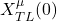 X^{\mu}_{TL}}(0)