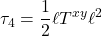 \displaystyle \tau_4 = \frac12 \ell T^{xy} \ell^2
