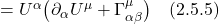 =U^{\alpha}\bigl( \partial_{\alpha}U^{\mu} + \Gamma^{\mu}_{\alpha \beta} \bigr) \quad \text{(2.5.5)}