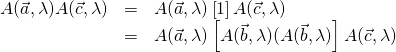 \begin{array}{rcl}A(\vec{a},\lambda)A(\vec{c},\lambda)&=&A(\vec{a},\lambda)\left[1\right]A(\vec{c},\lambda)\\&=&A(\vec{a},\lambda)\left[A(\vec{b},\lambda)(A(\vec{b},\lambda)\right]A(\vec{c},\lambda)\end{array}