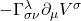 - \Gamma^{\lambda}_{\sigma \nu} \partial_{\mu} V^{\sigma}