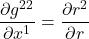 \displaystyle \frac{\partial g^{22}}{\partial x^1}=\frac{\partial r^2}{\partial r}