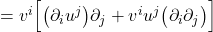 =v^i\Bigl[ \bigl( \partial_i u^j\bigr)\partial_j + v^i  u^j\bigl( \partial_i \partial_j  \bigr) \Bigr]