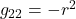 g_{22} = -r^2
