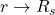 r\rightarrow R_s
