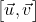 \displaystyle \bigl[\vec{u}, \vec{v}\bigr]