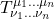 \displaystyle T^{\mu_1 \dots \mu_n}_{\nu_1 \dots \nu_n}