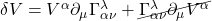 \delta V = V^{\alpha} \partial_{\mu} \Gamma^{\lambda}_{\alpha \nu} + \cancel{\Gamma^{\lambda}_{\alpha \nu} \partial_{\mu} V^{\alpha}}